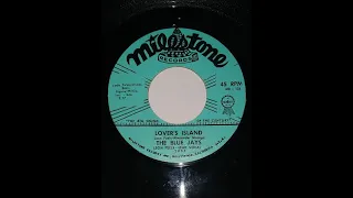 THE BLUE JAYS  "Lover`s Island"  US- MILESTONE 1959