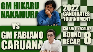 2022 Candidates Round 8: GM Hikaru Nakamura vs GM Fabiano Caruana