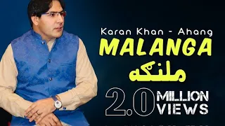 Karan Khan - Malanga - (Official) - Ahang - (Video)