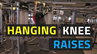 Hanging Knee Raises - How To Do Em' Correctly