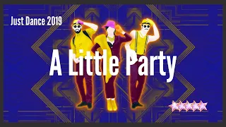 Just Dance 2019 | A Little Party Never Killed Nobody (All We Got) - Alternate