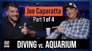 Week 4: Lessons From a Wild  Reef That Apply to Your Aquarium! 52SE | Special Guest Joe Caparatta