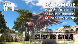 Serious Sam 4 прохождение игры - Глава 1: Смерть с небес [No Damage | Serious | All Secrets]