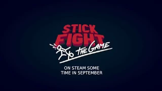 Stick Fight: The Game OFFICIAL TRAILER