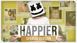 Marshmello ft. Bastille - Happier (Spanish Version)