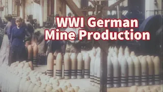 WWI German Ammo Production - Medium-Sized Mines