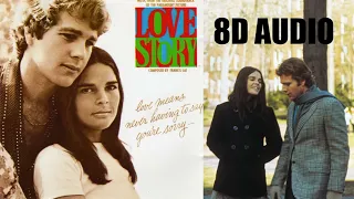 Theme From Love Story 8D || Francis Lai || Love story (1970) || 8D AUDIO