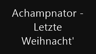 Achampnator - Letzte Weihnacht'