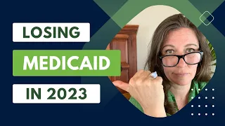 Losing Medicaid Coverage in 2023