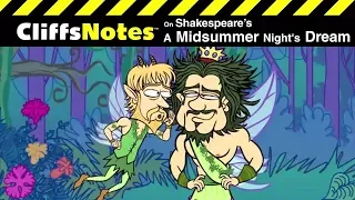 Shakespeare's A MIDSUMMER NIGHT'S DREAM | CliffsNotes Video Summary