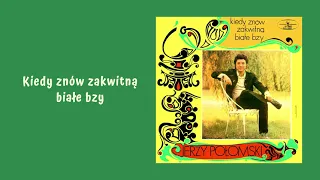 Jerzy Połomski - Kiedy znów zakwitną białe bzy [Official Audio]