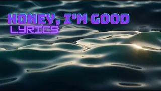 Andy Grammer   Honey, I'm Good (Lyrics)MusicalVibes