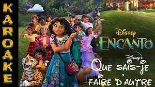 Encanto, La Fantastique Famille Madrigal - Que sais-je faire d'autre?(Karaoke, Parole, Instrumental)