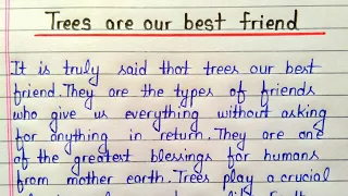 Trees are our best friend essay in english