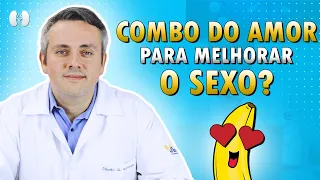 COMBO DO AMOR: MELHORE SUA PERFORMANCE SEXUAL | Dr. Claudio Guimarães
