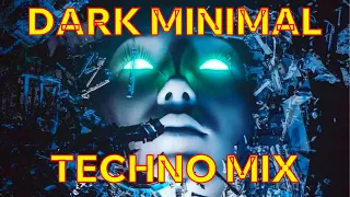 DARK MINIMAL TECHNO MIX 2024. DARK SLOW TECHNO. HIGH TECH MINIMAL.