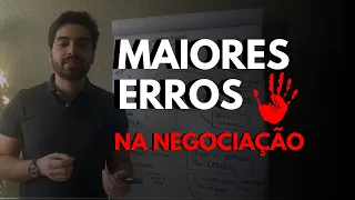 5 ERROS Mais Comuns na NEGOCIAÇÃO