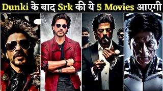 05 Shahrukh Khan Big Upcoming Movies After Dunki 🥵 | AS KI Film