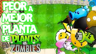 De la PEOR a la MEJOR Planta de Plants vs Zombies