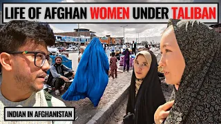 LIFE BEING A WOMEN IN AFGHANISTAN UNDER TALIBAN.