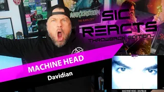 MACHINE HEAD - Davidian | Sic Reacts Throwback Edition