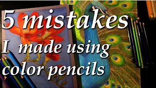 5 Mistakes I Made as a Beginner Color Pencil Artist