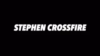 Stephen - Crossfire (Unofficial Video)