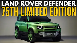 See the Brand-New Land Rover Defender 75th Limited Edition: You Need To See It!
