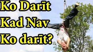 Ko Darīt Kad Nav Ko Darīt - Būs Jautri