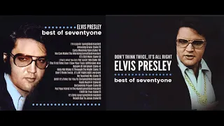 Elvis Presley Don't Think Twice, It's All Right