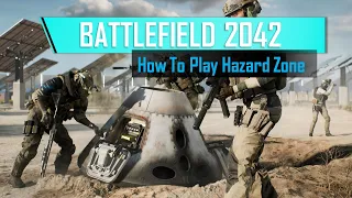 How To Play Hazard Zone in Battlefield 2042!