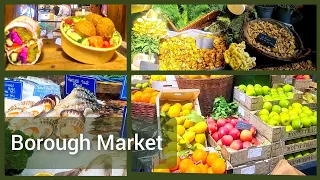 Боро маркет - место, которое нужно посетить | Borough Market