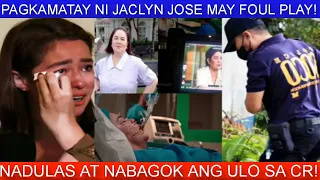 MAY FOUL PL4Y PAGPANAW NI JACLYN JOSE!