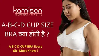 A B C D CUP SIZE BRA क्या होती है ?- Bra Hacks Every Woman Should Know 34 - Kamison Lingerie