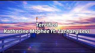 TERRIFIED l katharine McPhee ft. Zachary levi