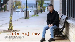 Lis Yaj Pov : Txij Nkawm Tau Pa [ Lyrics Video ]