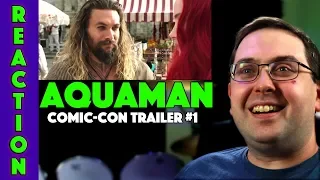 REACTION! Aquaman Comic-Con Trailer #1 - Jason Momoa Movie 2018