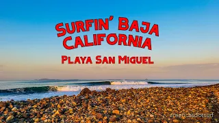 Surfing BAJA CALIFORNIA Playa San Miguel ENSENADA ( Raw Footage )