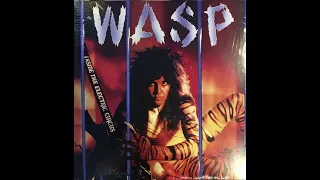 W.A.S.P. - Inside the Electric Circus - Full Album Vinyl Rip (1986)