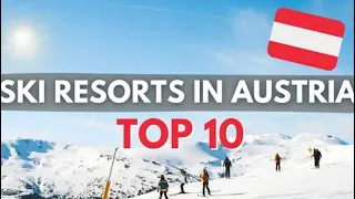 Top 10 Ski Resorts in Austria | #top10 #2023