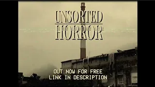 Unsorted Horror - Release Trailer