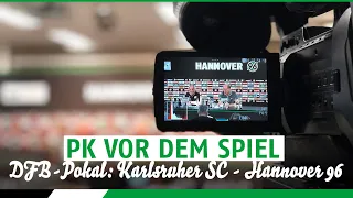 RE-LIVE | Die PK vor dem Pokalspiel | Karlsruher SC - Hannover 96