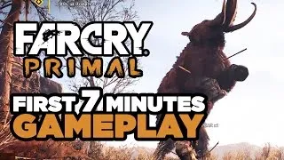 First 7 Minutes of Far Cry Primal