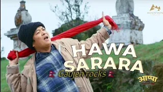 Hawa sarara lyrics | appa Nepali movie song | Thupden Bhutia | SnehaShree Thapa | Anmol Gurung | Ume