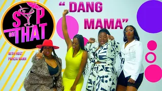 Porcia Mann's "Sip on That" (Season 2 Ep. 5) Dear Mama | Mann TV