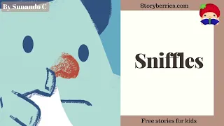 SNIFFLES 🍓 Read along animated picture book with English subtitles  #hygiene 🍓  Storyberries.com