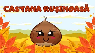 CASTANA RUȘINOASĂ 🌰 de Mihaela Mocanu || poveste|| toamna|| emoții