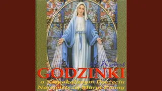 Godzinki o Niepokalanym Poczeciu Najswietszej Maryi Panny