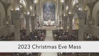 Christmas Eve Mass 12/24/2023