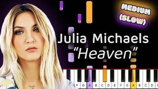 Learn To Play Heaven Julia Michaels on Piano! (Medium) SLOW 50% Speed